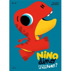 NINO DINO - C'EST QUI LE PLUS FORT ?