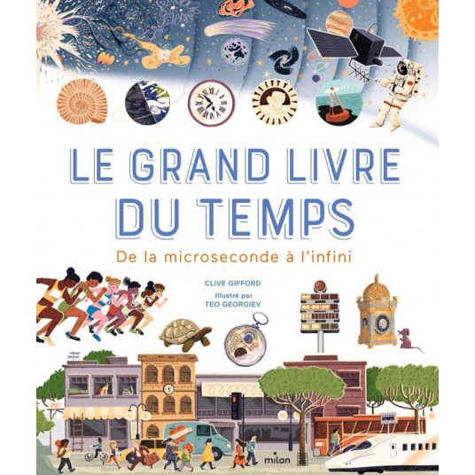 LE GRAND LIVRE DU TEMPS - DE LA MICROSECONDE A L'INFINI