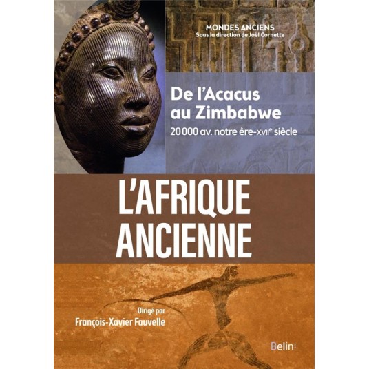 L'AFRIQUE ANCIENNE (COMPACT) - DE L'ACACUS AU ZIMBABWE (20000 AVANT NOTRE ERE-XVIIE SIECLE)
