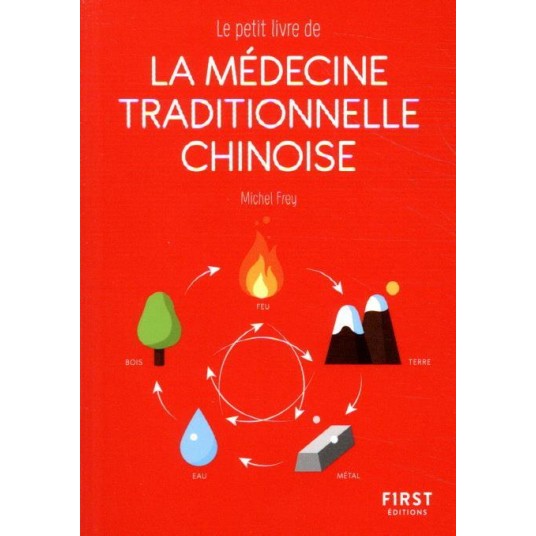 LE PETIT LIVRE DE - LA MEDECINE TRADITIONNELLE CHINOISE