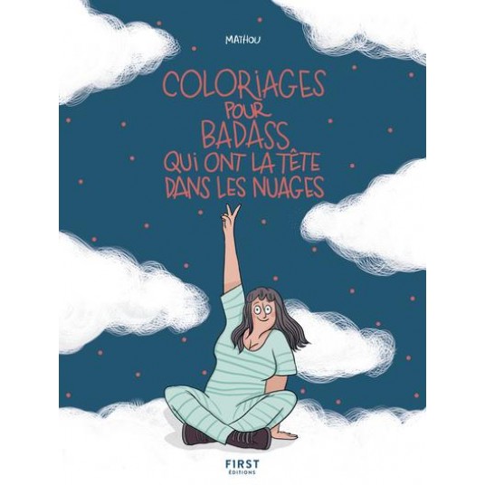COLORIAGES POUR BADASS QUI ONT LA TETE DANS LES NUAGES