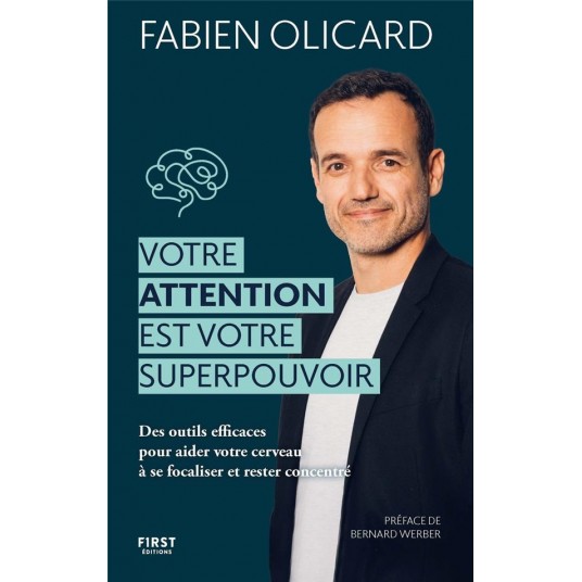 VOTRE ATTENTION EST VOTRE SUPERPOUVOIR