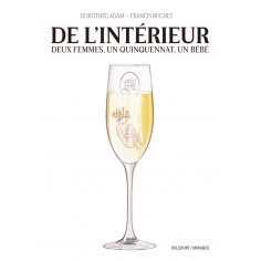 DE L'INTERIEUR - ONE-SHOT - DE L'INTERIEUR - DEUX FEMMES, UN QUINQUENNAT, UN BEBE
