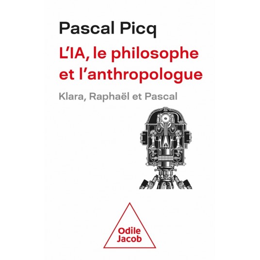 L'IA, LE PHILOSOPHE ET L'ANTHROPOLOGUE - KLARA, RAPHAEL ET PASCAL