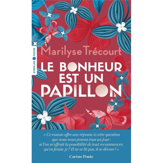 LE BONHEUR EST UN PAPILLON