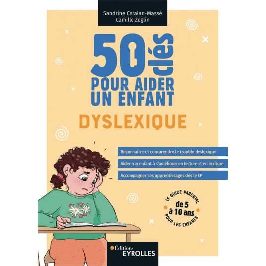 50 CLES POUR AIDER UN ENFANT DYSLEXIQUE