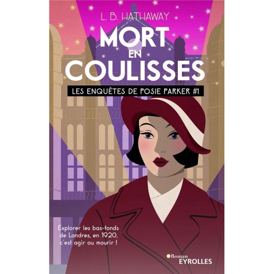 MORT EN COULISSES - LES ENQUETES DE POSIE PARKER (TOME 1)