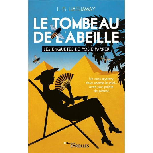 LE TOMBEAU DE L'ABEILLE - LES ENQUETES DE POSIE PARKER (TOME 2)