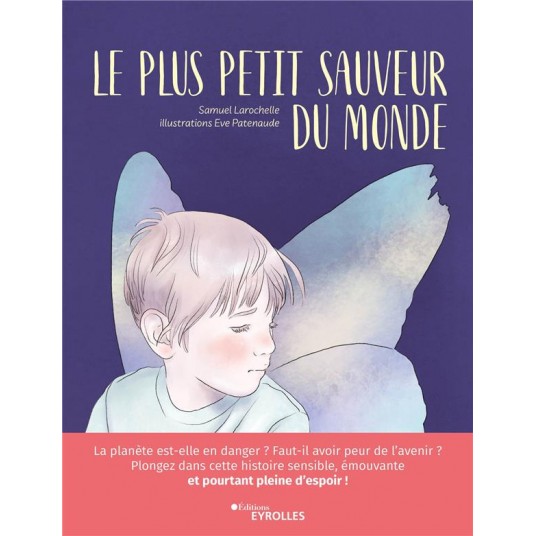 LE PLUS PETIT SAUVEUR DU MONDE