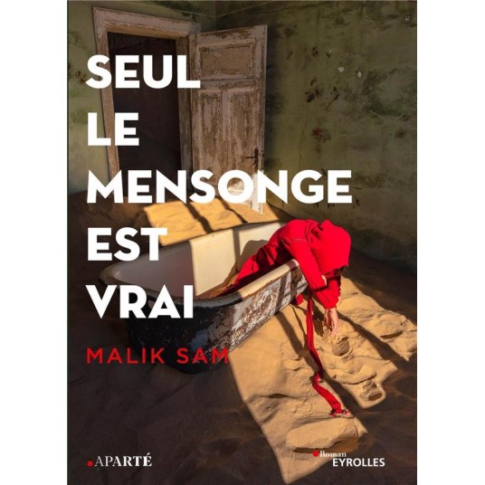 SEUL LE MENSONGE EST VRAI