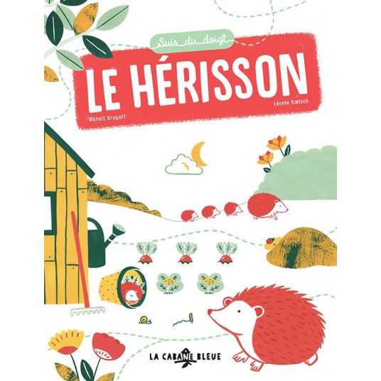 SUIS DU DOIGT LE HERISSON