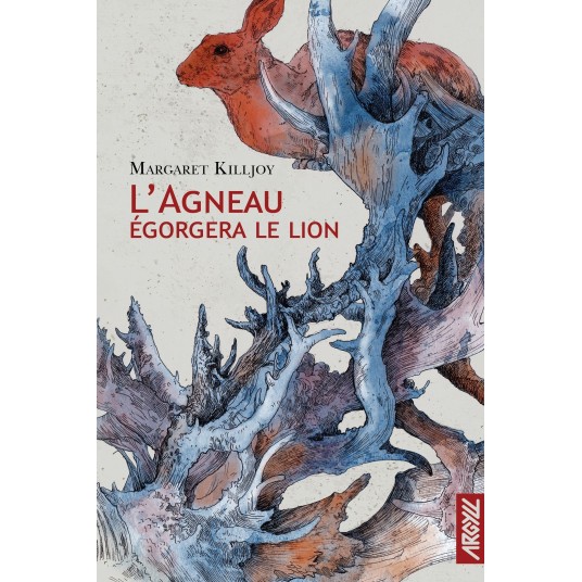 L'AGNEAU EGORGERA LE LION