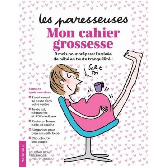 LES PARESSEUSES - MON CAHIER GROSSESSE