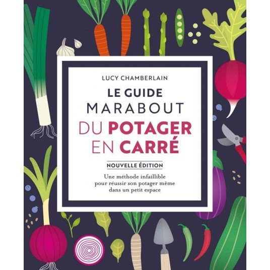 LE GUIDE MARABOUT DU POTAGER EN CARRE NED