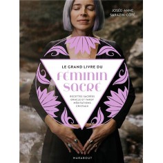 LE GRAND LIVRE DU FEMININ SACRE