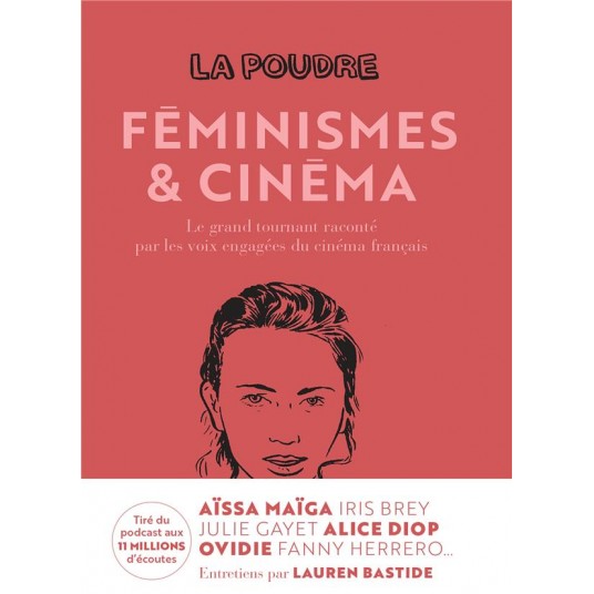 LA POUDRE - TOME 2 - FEMINISMES ET CINEMA