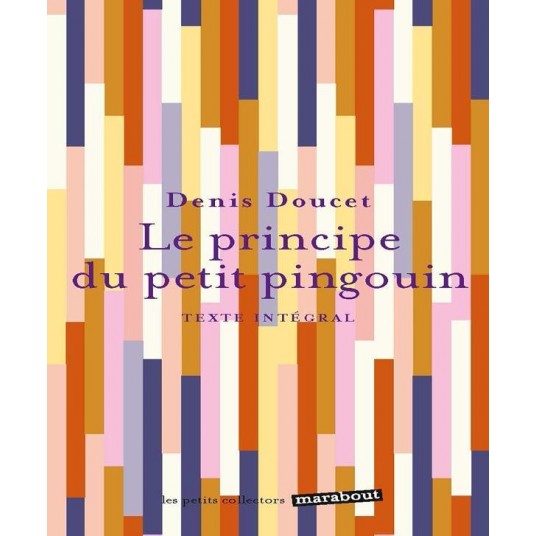 LE PRINCIPE DU PETIT PINGOUIN
