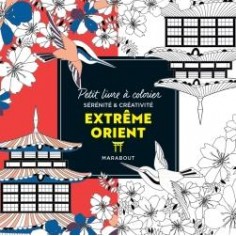 PETIT LIVRE A COLORIER - EXTREME-ORIENT