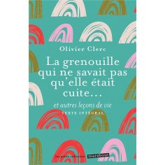 LA GRENOUILLE QUI NE SAVAIT PAS QU'ELLE ETAIT CUITE