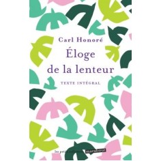 ELOGE DE LA LENTEUR