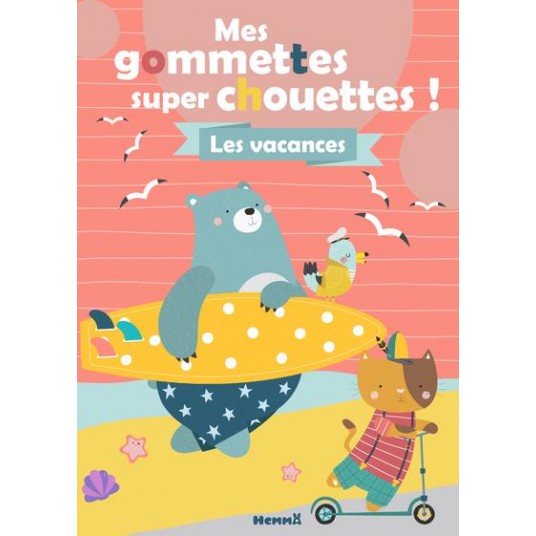 MES COLOS ET GOMMETTES SUPER CHOUETTES ! LES VACANCES