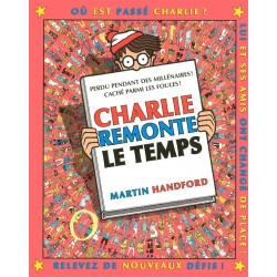CHARLIE REMONTE LE TEMPS - NOUVELLE EDITION