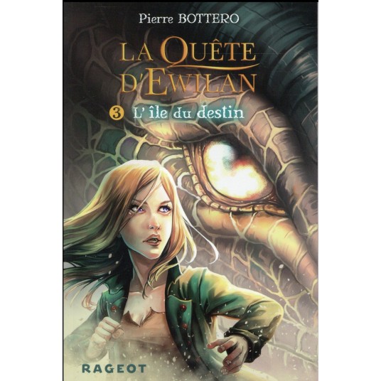 LA QUETE D'EWILAN T3 : L'ILE DU DESTIN