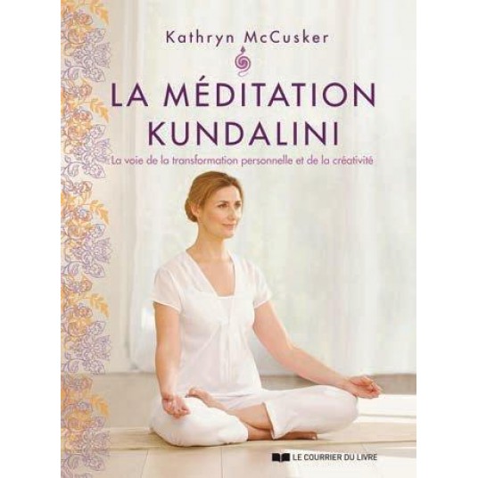 LA MEDITATION KUNDALINI