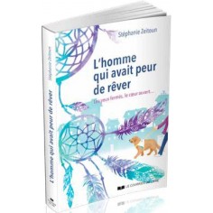 L'HOMME QUI AVAIT PEUR DE REVER - LES YEUX FERMES, LE COEUR OUVERT... L'HOMME QUI AVAIT PEUR DE REVER - LES YEUX FERMES, LE COEUR OUVERT...