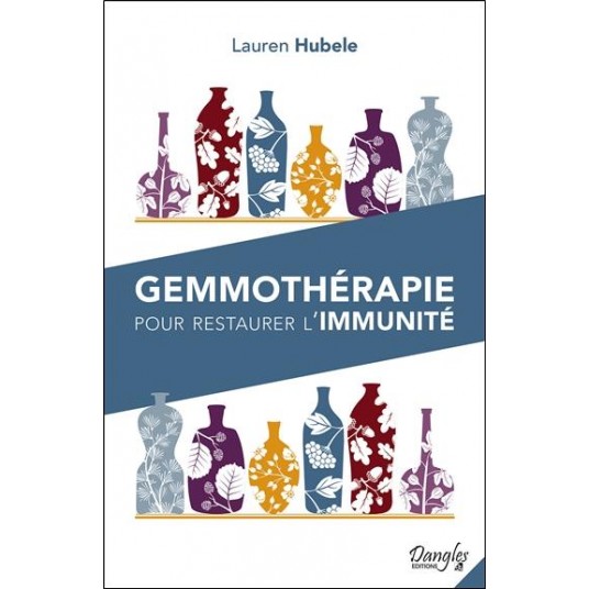 GEMMOTHERAPIE POUR RESTAURER L'IMMUNITE