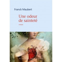 UNE ODEUR DE SAINTETE
