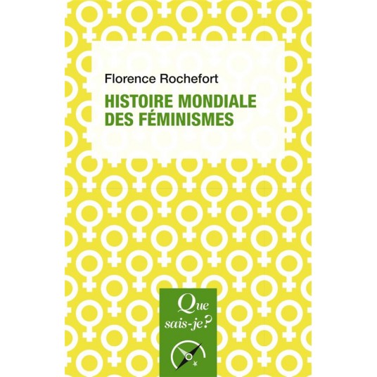 HISTOIRE MONDIALE DES FEMINISMES