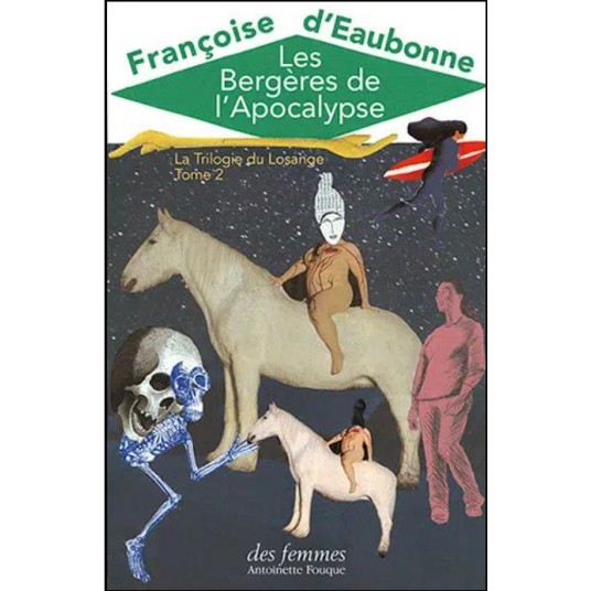LES BERGERES DE L'APOCALYPSE - LA TRILOGIE DU LOSANGE - TOME II