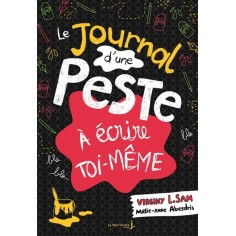 LE JOURNAL D'UNE PESTE A ECRIRE TOI-MEME