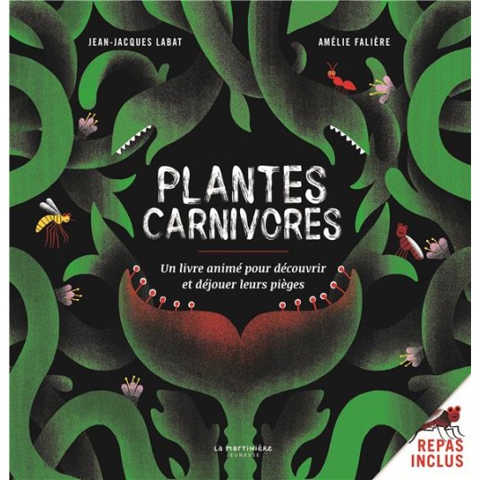 PLANTES CARNIVORES ! - UN LIVRE ANIME POUR DECOUVRIR ET DEJOUER LEURS PIEGES