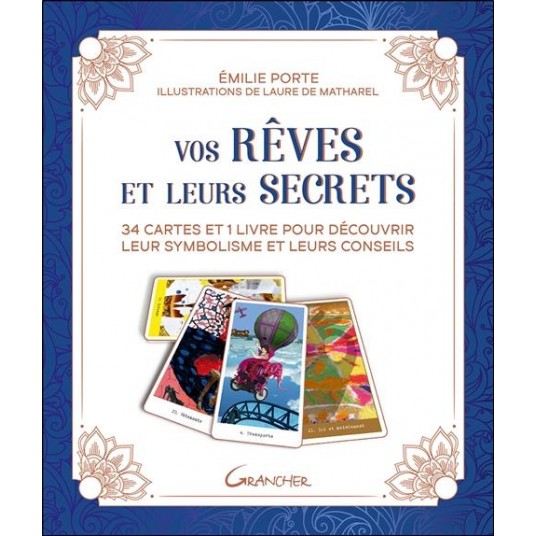 VOS REVES ET LEURS SECRETS - 34 CARTES ET 1 LIVRE POUR DECOUVRIR LEUR SYMBOLISME ET LEURS CONSEILS -