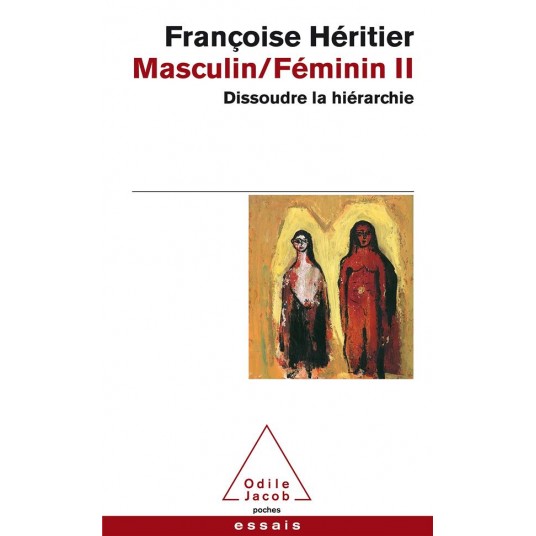 MASCULIN/FEMININ II - DISSOUDRE LA HIERARCHIE