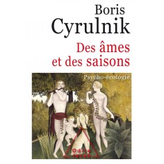 DES AMES ET DES SAISONS - PSYCHO-ECOLOGIE