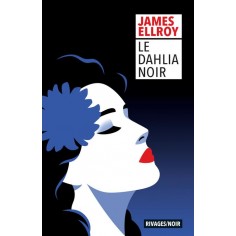 LE DAHLIA NOIR