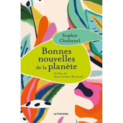 BONNES NOUVELLES DE LA PLANETE