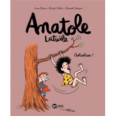 ANATOLE LATUILE, TOME 02 - OOHIOHIOO !