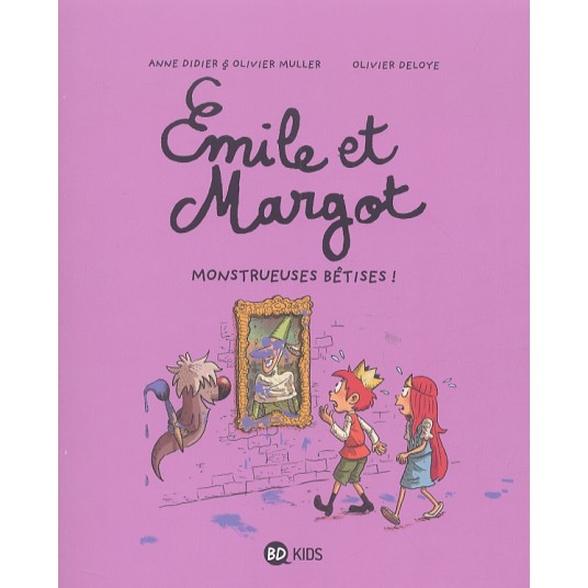 EMILE ET MARGOT, TOME 02 - MONSTRUEUSES BETISES