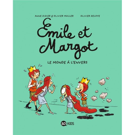 EMILE ET MARGOT, TOME 05 - LE MONDE A L'ENVERS