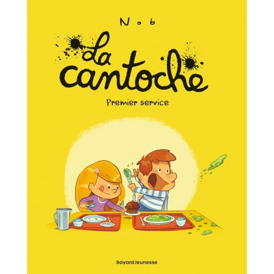 LA CANTOCHE, TOME 01 - PREMIER SERVICE