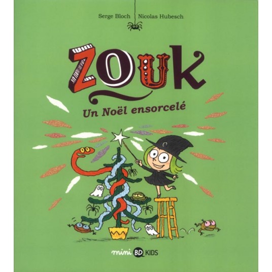 ZOUK, TOME 14 - UN NOEL ENSORCELE