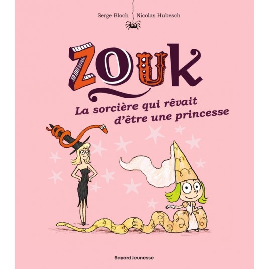 ZOUK, TOME 05 - LA SORCIERE QUI REVAIT D'ETRE UNE PRINCESSE