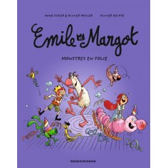 EMILE ET MARGOT, TOME 07 - MONSTRES EN FOLIE !