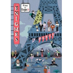 ENIGMES A TOUS LES ETAGES, TOME 04 - A PARIS