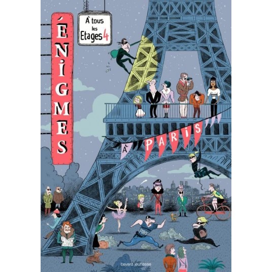 ENIGMES A TOUS LES ETAGES, TOME 04 - A PARIS