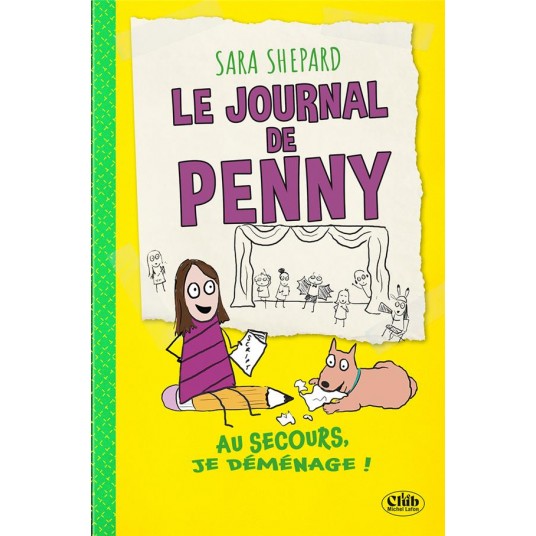LE JOURNAL DE PENNY - TOME 2 AU SECOURS, JE DEMENAGE !